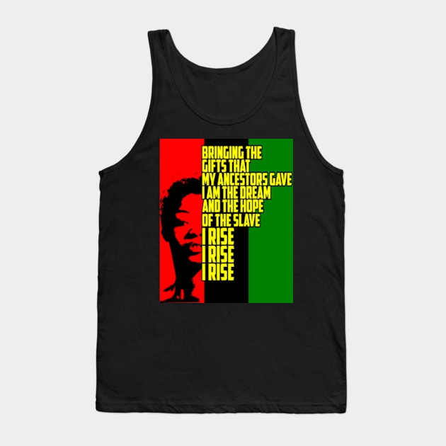 I Rise poem by Maya Angelou Tank Top by Geoji 